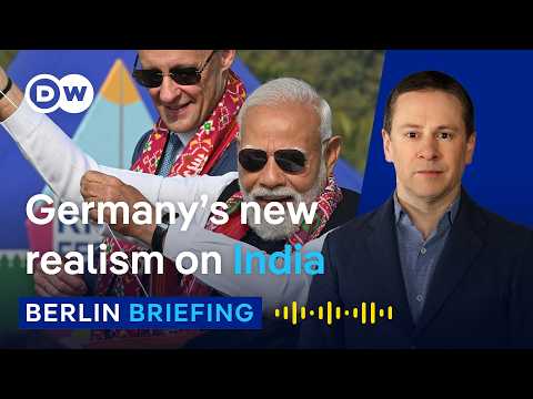 As the world shifts, Germany turns to India — Will it work? | Berlin Briefing Podcast