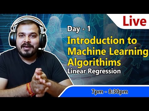 Live Day 1- Introduction To Machine Learning Algorithms For Data Science