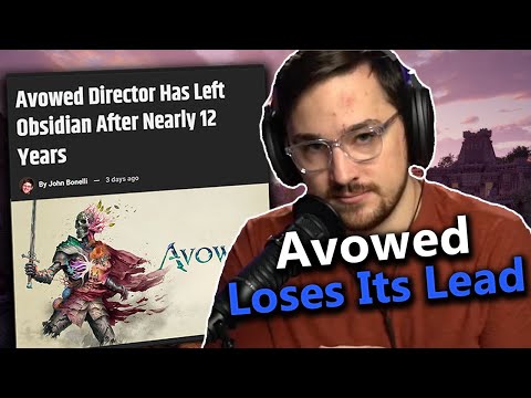 Avowed Director Quits Obsidian Just 3 Months After Launch...