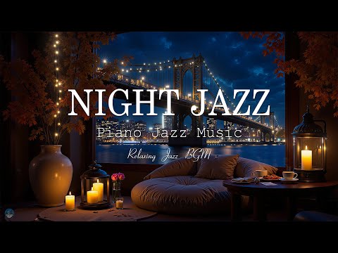 Delicate Piano Late Night Jazz - Soothing of Sleep Jazz Piano Music & Delicate Jazz Music for Relax