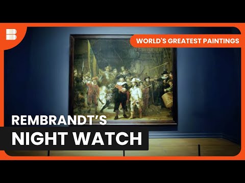 The Making of Rembrandt's Masterpiece - World's Greatest Paintings - S01 EP08 - Art Documentary