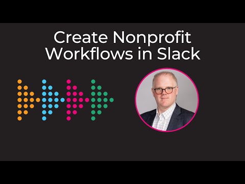 How to Automate Slack Workflows for Nonprofits (No Code Tutorial)