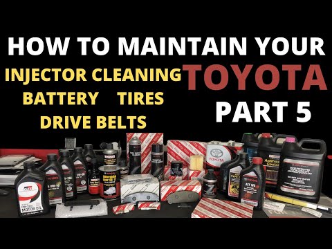 How to maintain your Toyota Part 5 Injector cleaning, Battery, Tires and Drive belts