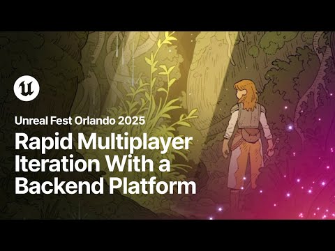 Rapid Multiplayer Iteration With a Backend Platform | Unreal Fest Orlando 2025
