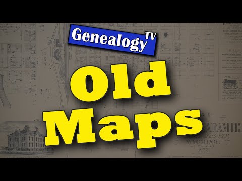 How and Where to Find Old Maps for Genealogy Research