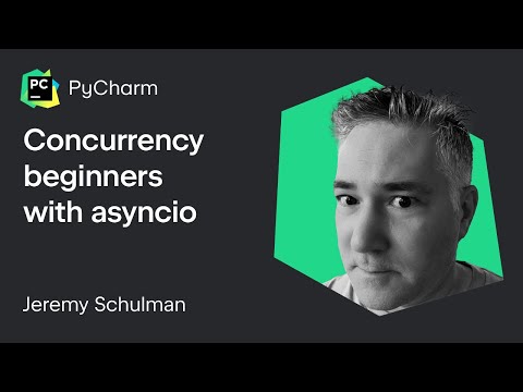 Beginner Concurrency with asyncio