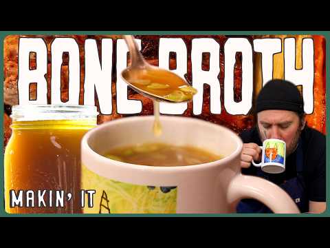 Anytime Bone Broth! | Makin' It | Brad Leone