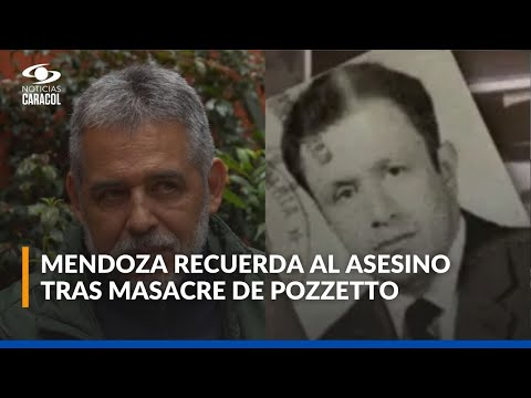 Mario Mendoza cuenta cómo conoció al asesino tras la masacre de Pozzetto: "Era mi compañero"