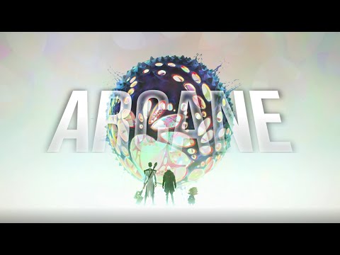 L’Histoire Complète d’Arcane expliquée