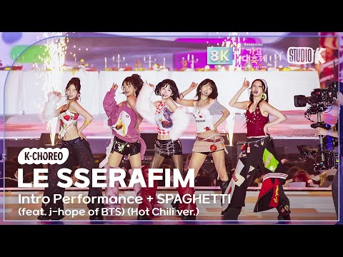 [K-Choreo 8K] 르세라핌 직캠'Intro Performance+SPAGHETTI(Hot Chili ver.)' (LE SSERAFIM)@가요대축제글로벌페스티벌 251219