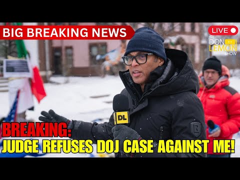 Lemon LIVE at 5 | Judge Refuses DOJ Case Against Don Lemon!