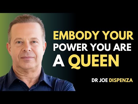 Embody Your PowerβYou Are a Queen π | Dr. Joe Dispenza Motivational Video