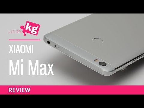 Xiaomi Mi Max Review: THE Phablet [4K]