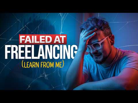 I Failed at Freelancing: 10 Mistakes That Almost Ruined My Career