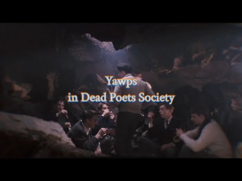 Yawps in Dead Poets Society (Edit)