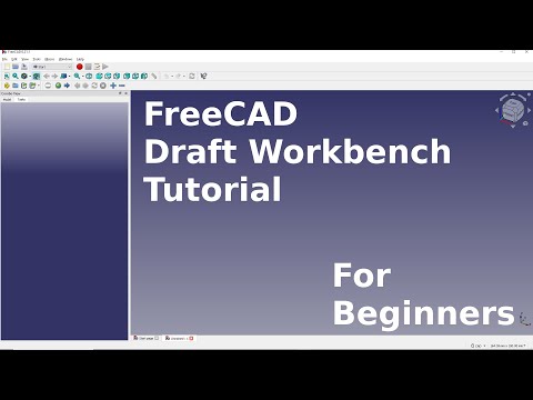 FreeCAD Draft Workbench Tutorial