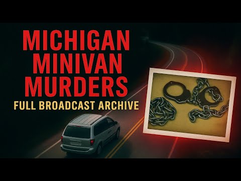 Michigan Minivan Serial Murder Case | Complete News Archive