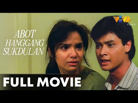 Abot Hanggang Sukdulan FULL MOVIE | Tonton Gutierrez, Snooky Serna, Ricky Davao