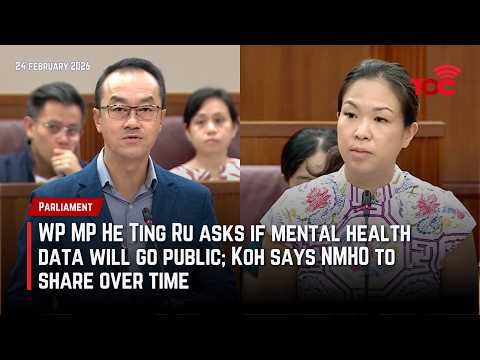WP MP He Ting Ru asks if mental health data will go public; Koh says NMHO to share over time