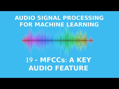 Mel-Frequency Cepstral Coefficients Explained Easily