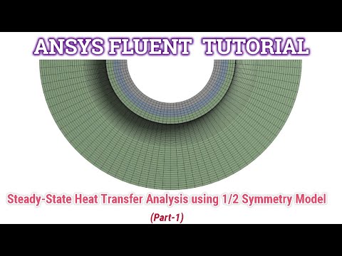 ANSYS Fluent Tutorial | Steady State Heat Transfer Analysis using 1/2 Symmetry Model | Part 1/2