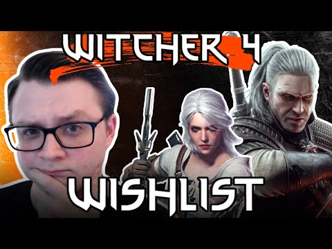 How To Make The Witcher 4 GREAT