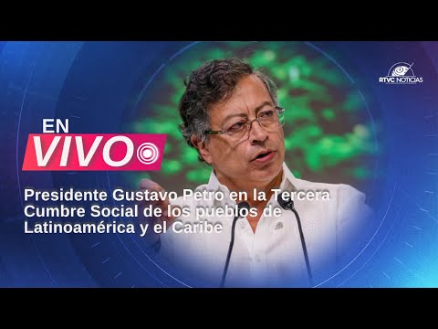 Presidente Gustavo Petro en la Tercera Cumbre Social de los pueblos de Latinoamérica y el Caribe