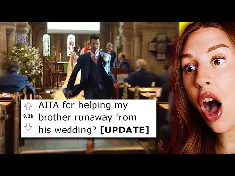 AITA for helping my Brother runaway from his wedding? - REACTION