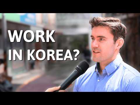 How Hard Is It for Foreigners to Find Jobs in Korea? | Street Interview