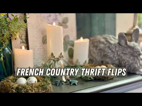 Turning Thrifted Finds into French Country Decor