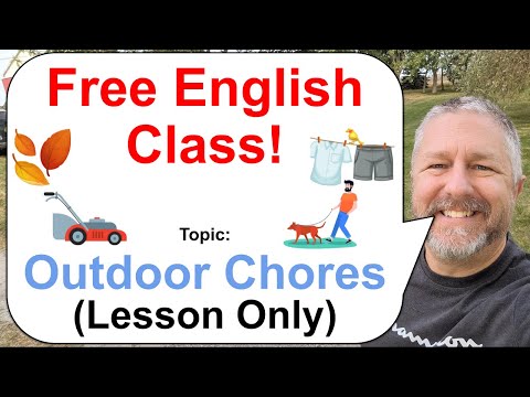 Free English Class! Topic: Outdoor Chores 🐕🍂🤽🏻‍♀️ (Lesson Only)