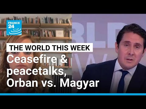 Ceasefire & Peacetalks, Hungary 'False Flags' & Final Rallies • FRANCE 24 English
