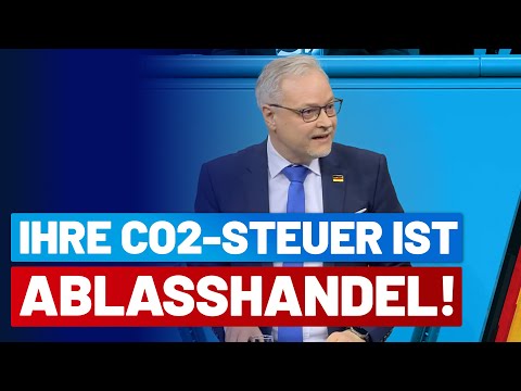 Ihre CO2-Steuer ist Ablasshandel! - Marc Bernhard - AfD-Fraktion im Bundestag