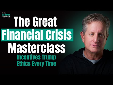 Steve Eisman's Masterclass on the 2008 Financial Crisis (Part One) | The Real Eisman Playbook Ep 38