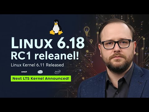 Linux Kernel 6.18 RC1 Released — Linus Torvalds Confirms Major Updates & LTS Potential!