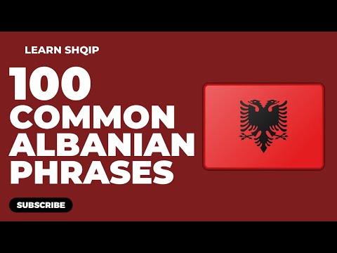 100 COMMON ALBANIAN PHRASES