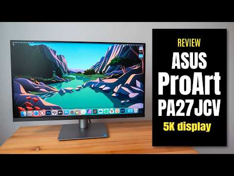 ASUS ProArt PA27JCV 5K 27-inch display (designer review)