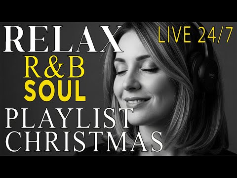 R&B Soul Relaxing Christmas Playlist 🎧 Warm Winter Ballads & Holiday Grooves