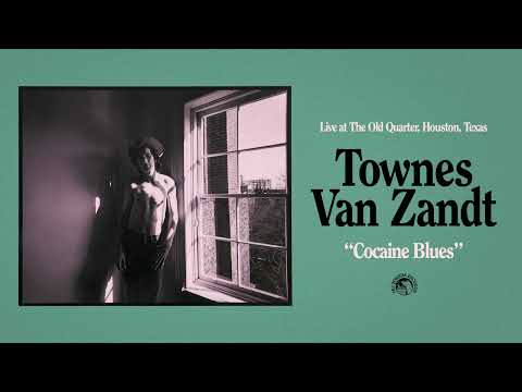 Townes Van Zandt - Cocaine Blues (Live) (Official Audio)