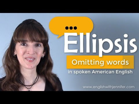Ellipsis: How to Omit Words and Speak English Naturally