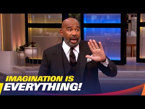 Imagination Is the Preview of Life’s Coming Attractions | Steve Harvey