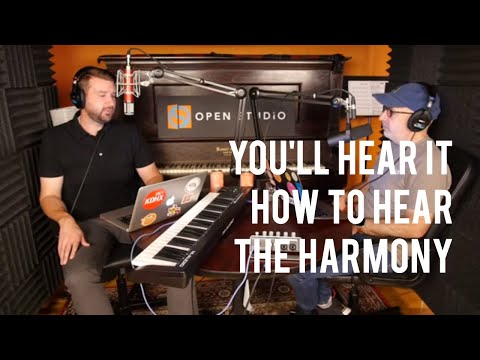 How to Hear the Harmony - Peter Martin & Adam Maness | You'll Hear It S3E130