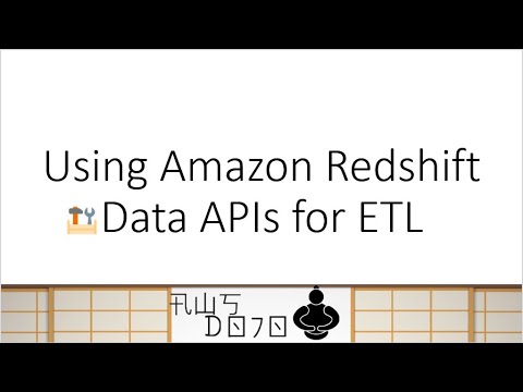 AWS Tutorials - Using Amazon Redshift Data APIs for ETL