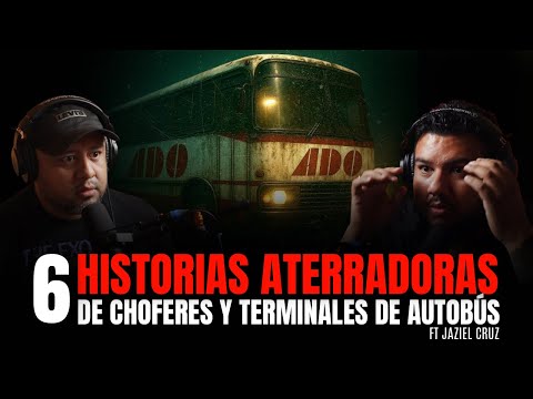 6 Historias Aterradoras de Choferes y Terminal de Autobuses