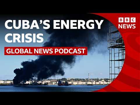 Donald Trump’s fuel embargo intensifies Cuba’s energy crisis | Global News Podcast