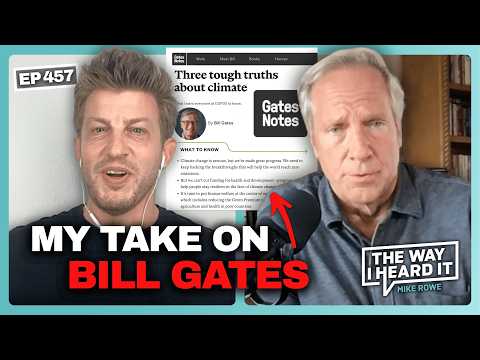 My Hot Take On Bill Gates’ Climate Change Essay | Alex Epstein #457 | The Way I Heard It