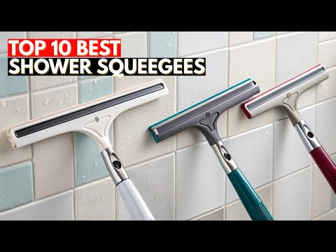 Best Shower Squeegees You Can Buy in 2026 - Top 10 Bathroom Picks