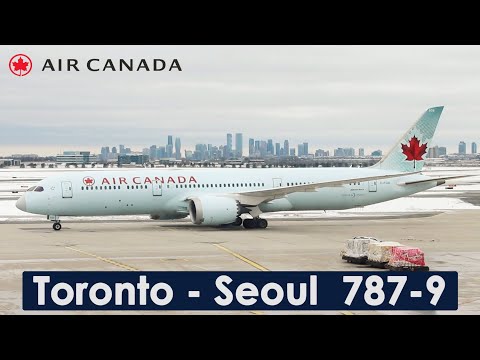 Air Canada Toronto to Seoul Incheon Boeing 787-9 Economy