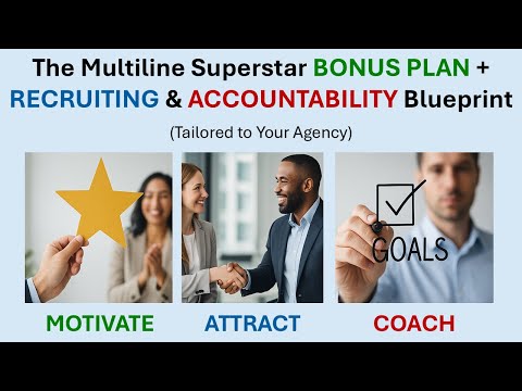 The Multiline Superstar BONUS PLAN + RECRUITING & ACCOUNTABILITY Blueprint