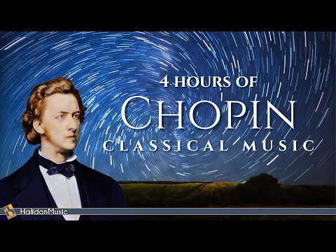 4 Hours Chopin for Studying, Concentration & Relaxation